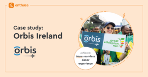 Orbis Ireland and Enthuse case study